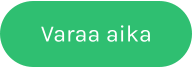 Varaa aika
