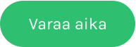 Varaa aika