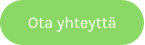Ota yhteyttä